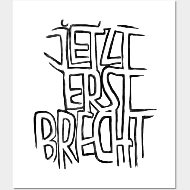 Brecht Pun, German, Bertolt Brecht Wall Art by badlydrawnbabe